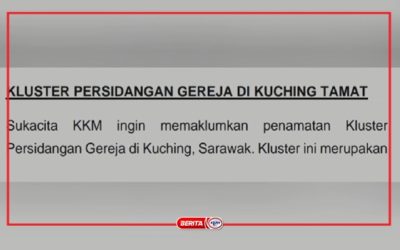 Kluster persidangan gereja di Sarawak, akhirnya berakhir dari COVID-19